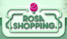 Rosa Shopping